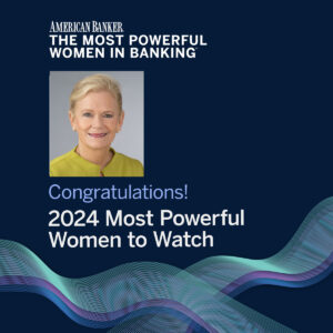 American Banker names Lisa Oliver as one of The Most Powerful Women to Watch for Second Consecutive Year 